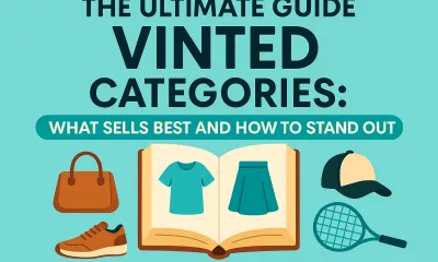 The Ultimate Guide to Vinted Categories: What Sells Best and How to Stand Out